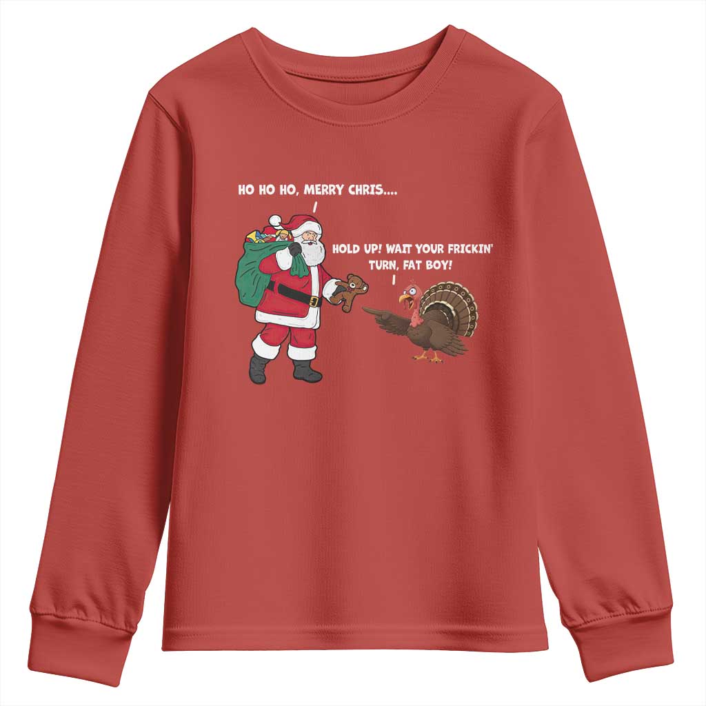 Funny Thanksgiving Christmas Youth Sweatshirt Wait Your Turn Fat Boy Santa Turkey Thanksmas - Wonder Print Shop