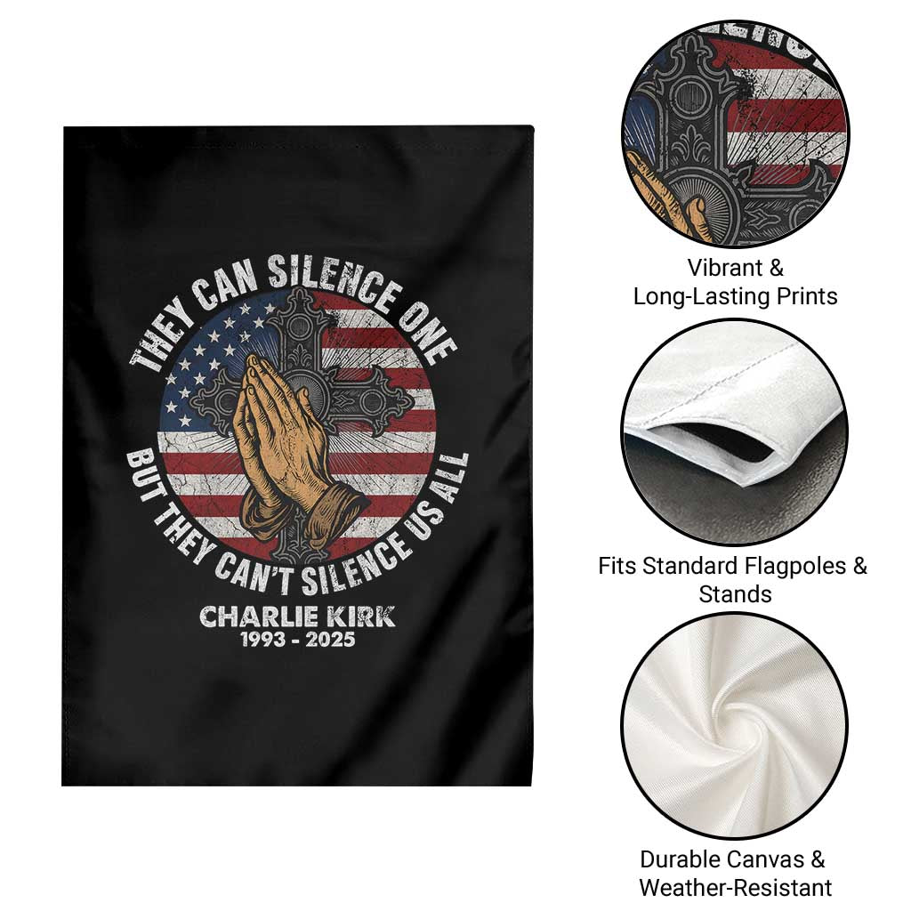 Charlie Kirk Memorial Garden Flag They Can Silence One But They Cant Silence Us All - Wonder Print Shop