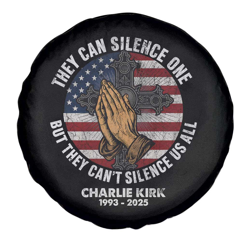 Charlie Kirk Memorial Spare Tire Cover They Can Silence One But They Cant Silence Us All - Wonder Print Shop
