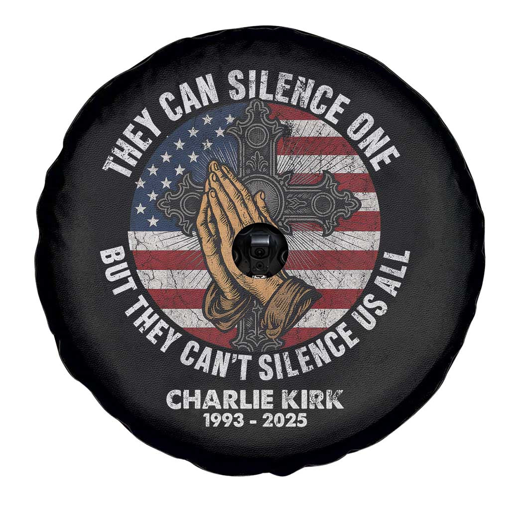 Charlie Kirk Memorial Spare Tire Cover They Can Silence One But They Cant Silence Us All - Wonder Print Shop