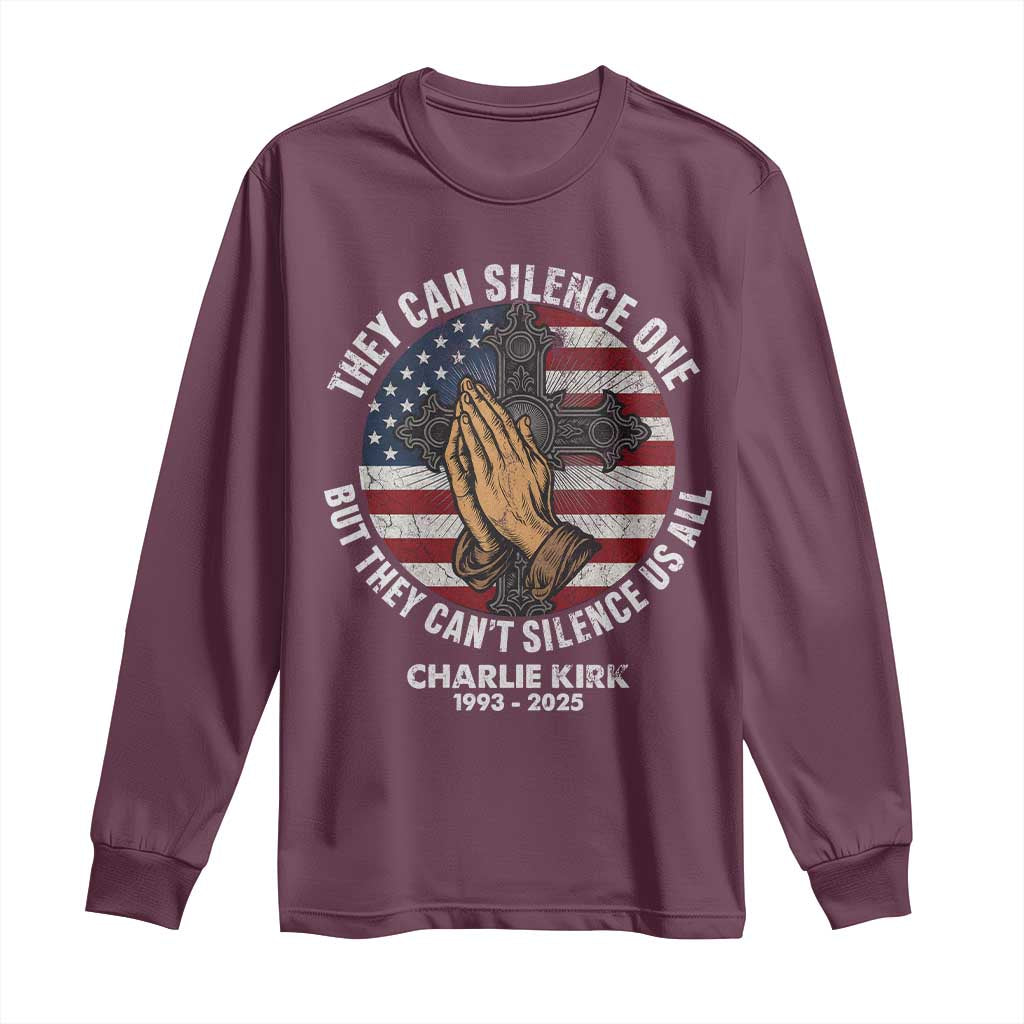 Charlie Kirk Memorial Long Sleeve Shirt They Can Silence One But They Cant Silence Us All - Wonder Print Shop