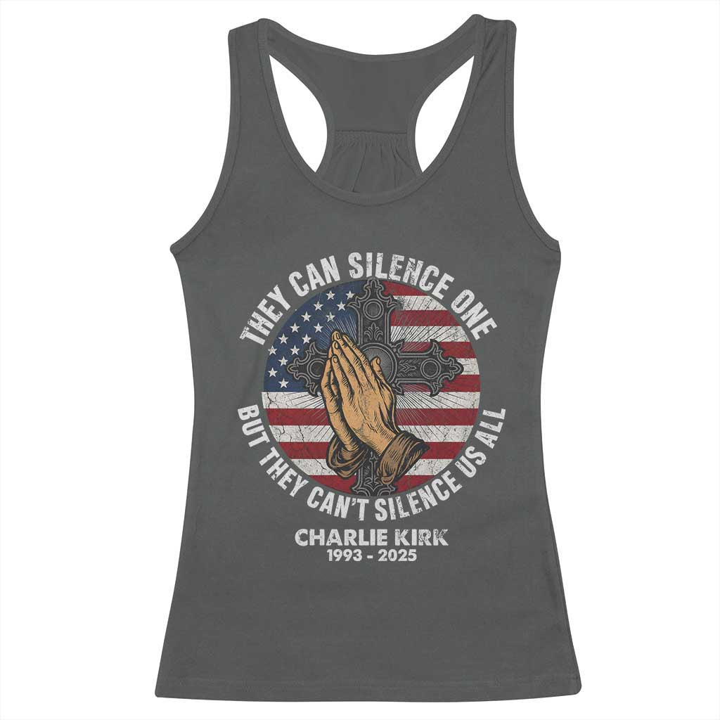 Charlie Kirk Memorial Racerback Tank Top They Can Silence One But They Cant Silence Us All - Wonder Print Shop