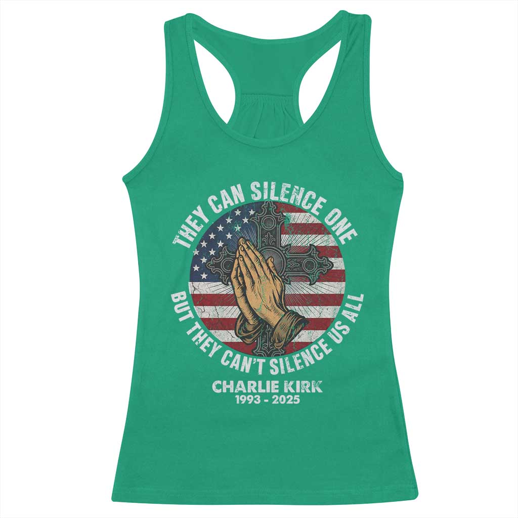 Charlie Kirk Memorial Racerback Tank Top They Can Silence One But They Cant Silence Us All - Wonder Print Shop
