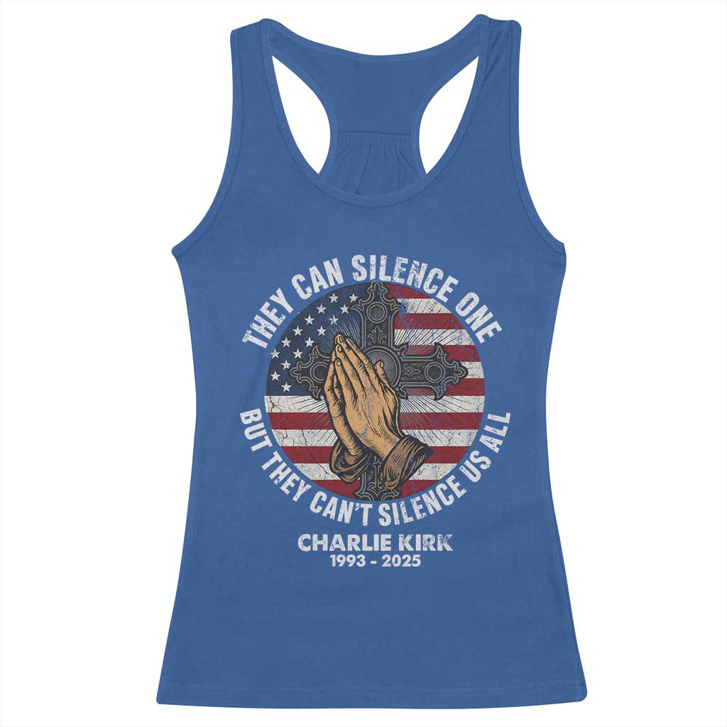 Charlie Kirk Memorial Racerback Tank Top They Can Silence One But They Cant Silence Us All - Wonder Print Shop