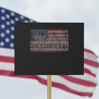 We Are Charlie Kirk Protest Sign We The People Vintage American Flag - Wonder Print Shop