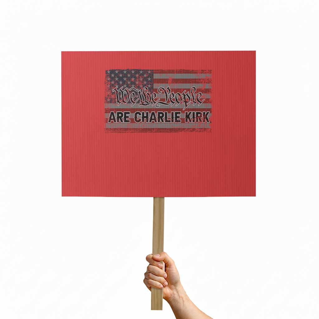 We Are Charlie Kirk Protest Sign We The People Vintage American Flag - Wonder Print Shop