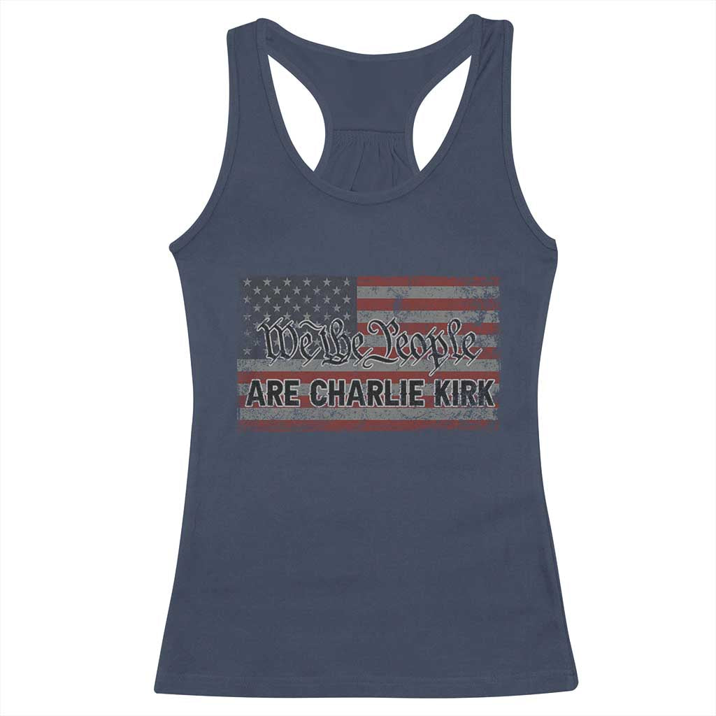 We Are Charlie Kirk Racerback Tank Top We The People Vintage American Flag - Wonder Print Shop