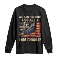 I Am Charlie Kirk Long Sleeve Shirt You Cant Silence Us All Vintage American Flag - Wonder Print Shop