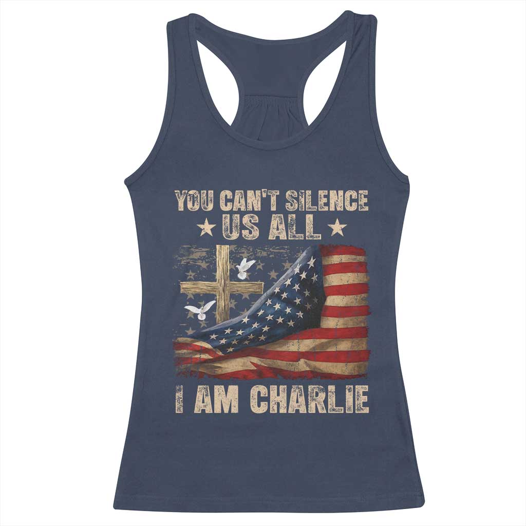 I Am Charlie Kirk Racerback Tank Top You Cant Silence Us All Vintage American Flag - Wonder Print Shop