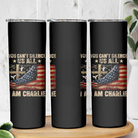 I Am Charlie Kirk Skinny Tumbler You Cant Silence Us All Vintage American Flag - Wonder Print Shop