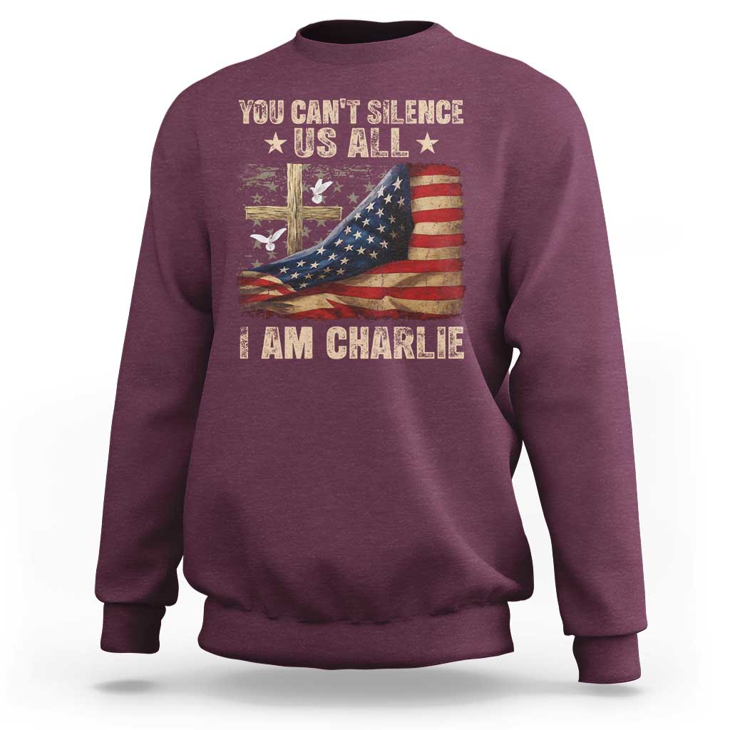 I Am Charlie Kirk Sweatshirt You Cant Silence Us All Vintage American Flag - Wonder Print Shop