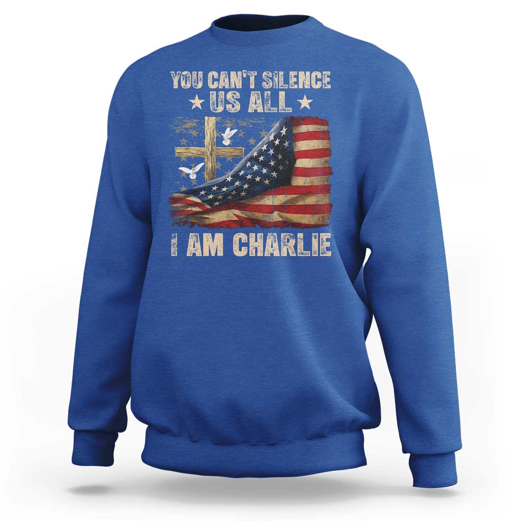 I Am Charlie Kirk Sweatshirt You Cant Silence Us All Vintage American Flag - Wonder Print Shop