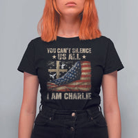 I Am Charlie Kirk T Shirt For Women You Cant Silence Us All Vintage American Flag - Wonder Print Shop