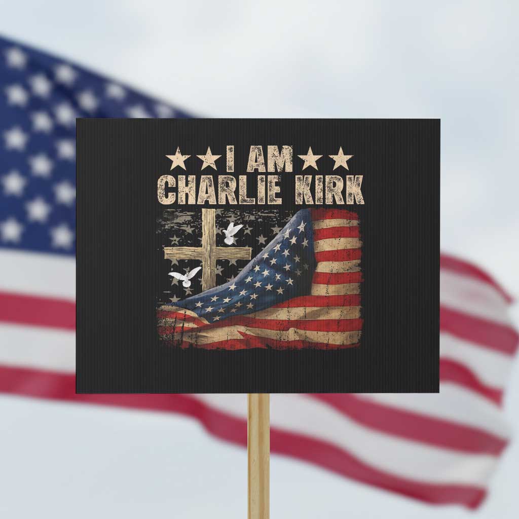 I Am Charlie Kirk Protest Sign Freedom Vintage American Flag - Wonder Print Shop