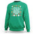 Funny Christmas Sweatshirt This Is My It's Too Hot For Ugly Christmas Sweater Shirt Xmas - Wonder Print Shop