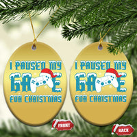 Funny Xmas Gamers Christmas Ornament I Paused My Game For Christmas Snowy Santa Hat - Wonder Print Shop