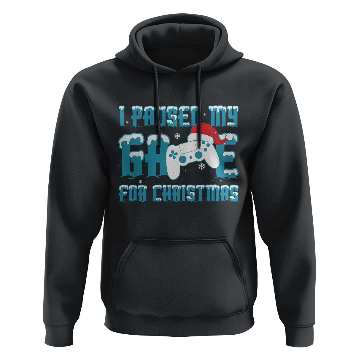 Funny Christmas Gamers Hoodie I Paused My Game For Christmas Snowy Santa Hat