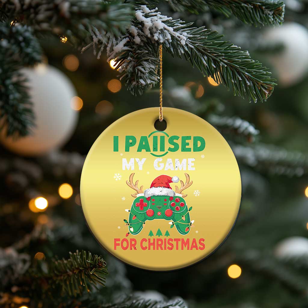 Funny Xmas Gamers Christmas Ornament I Paused My Game For Christmas Santa Hat - Wonder Print Shop