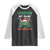 Funny Christmas Gamers Raglan Shirt I Paused My Game For Christmas Santa Hat - Wonder Print Shop