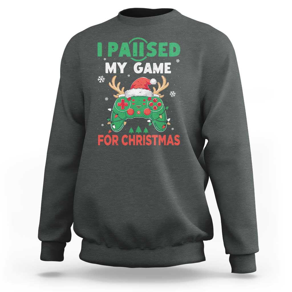 Funny Christmas Gamers Sweatshirt I Paused My Game For Christmas Santa Hat - Wonder Print Shop