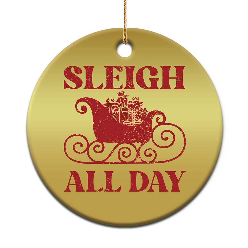 Funny Xmas Christmas Ornament Sleigh All Day Xmas Santa's Sleigh - Wonder Print Shop