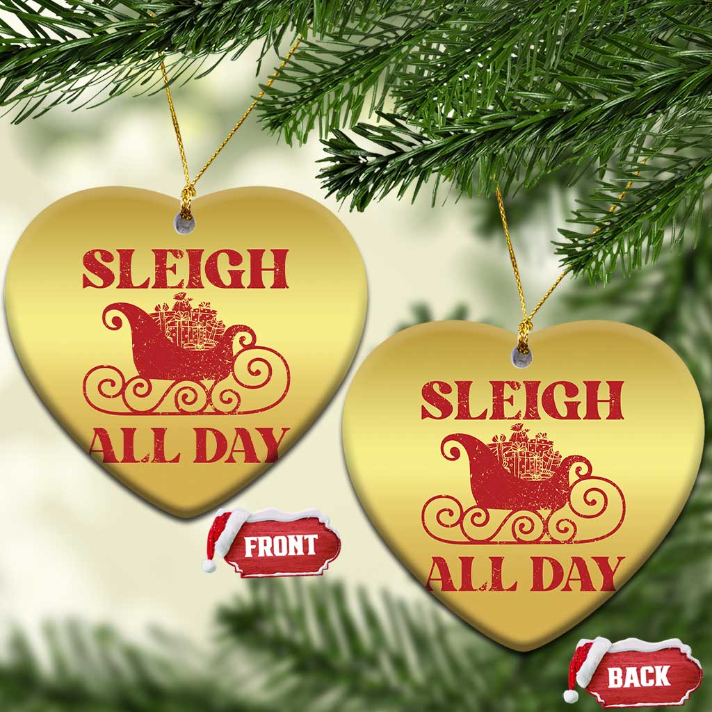 Funny Xmas Christmas Ornament Sleigh All Day Xmas Santa's Sleigh - Wonder Print Shop