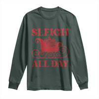 Funny Christmas Long Sleeve Shirt Sleigh All Day Xmas Santa's Sleigh