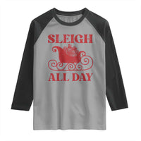 Funny Christmas Raglan Shirt Sleigh All Day Xmas Santa's Sleigh - Wonder Print Shop