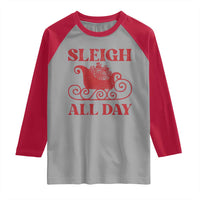 Funny Christmas Raglan Shirt Sleigh All Day Xmas Santa's Sleigh - Wonder Print Shop