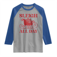 Funny Christmas Raglan Shirt Sleigh All Day Xmas Santa's Sleigh - Wonder Print Shop