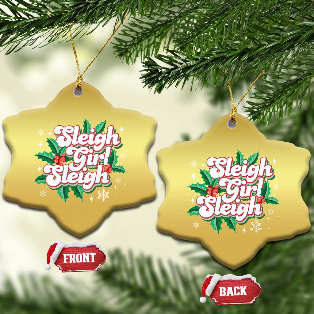 Sleigh Girl Sleigh Christmas Ornament Xmas Retro Groove Slay Girl Mistletoe - Wonder Print Shop