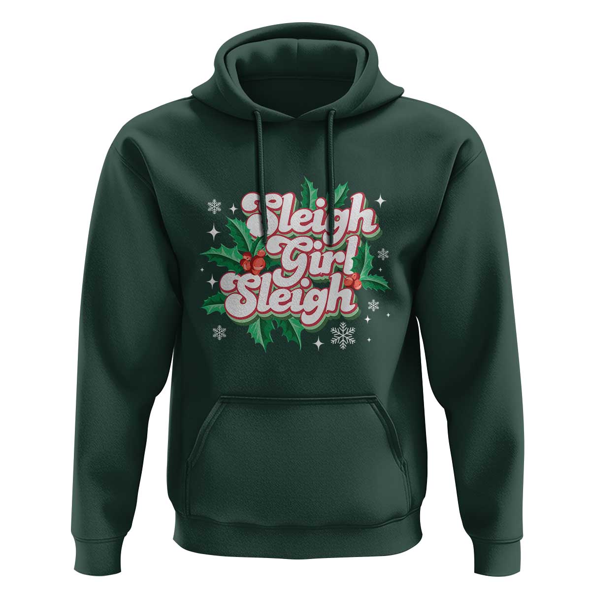 Sleigh Girl Sleigh Hoodie Christmas Retro Groove Slay Girl Mistletoe