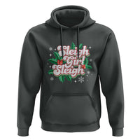 Sleigh Girl Sleigh Hoodie Christmas Retro Groove Slay Girl Mistletoe