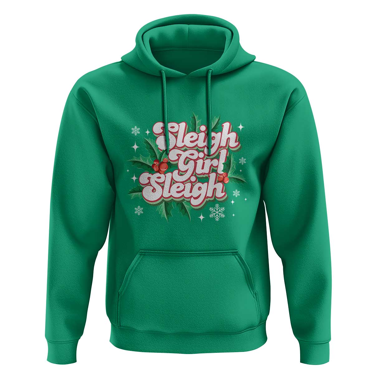 Sleigh Girl Sleigh Hoodie Christmas Retro Groove Slay Girl Mistletoe