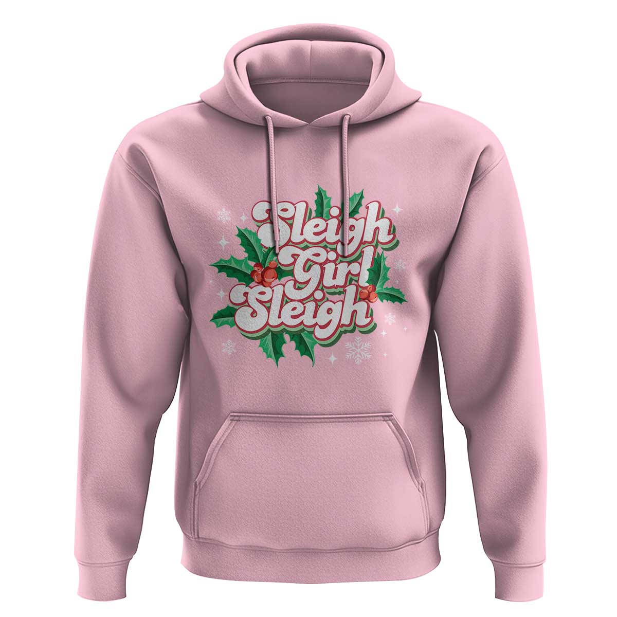 Sleigh Girl Sleigh Hoodie Christmas Retro Groove Slay Girl Mistletoe