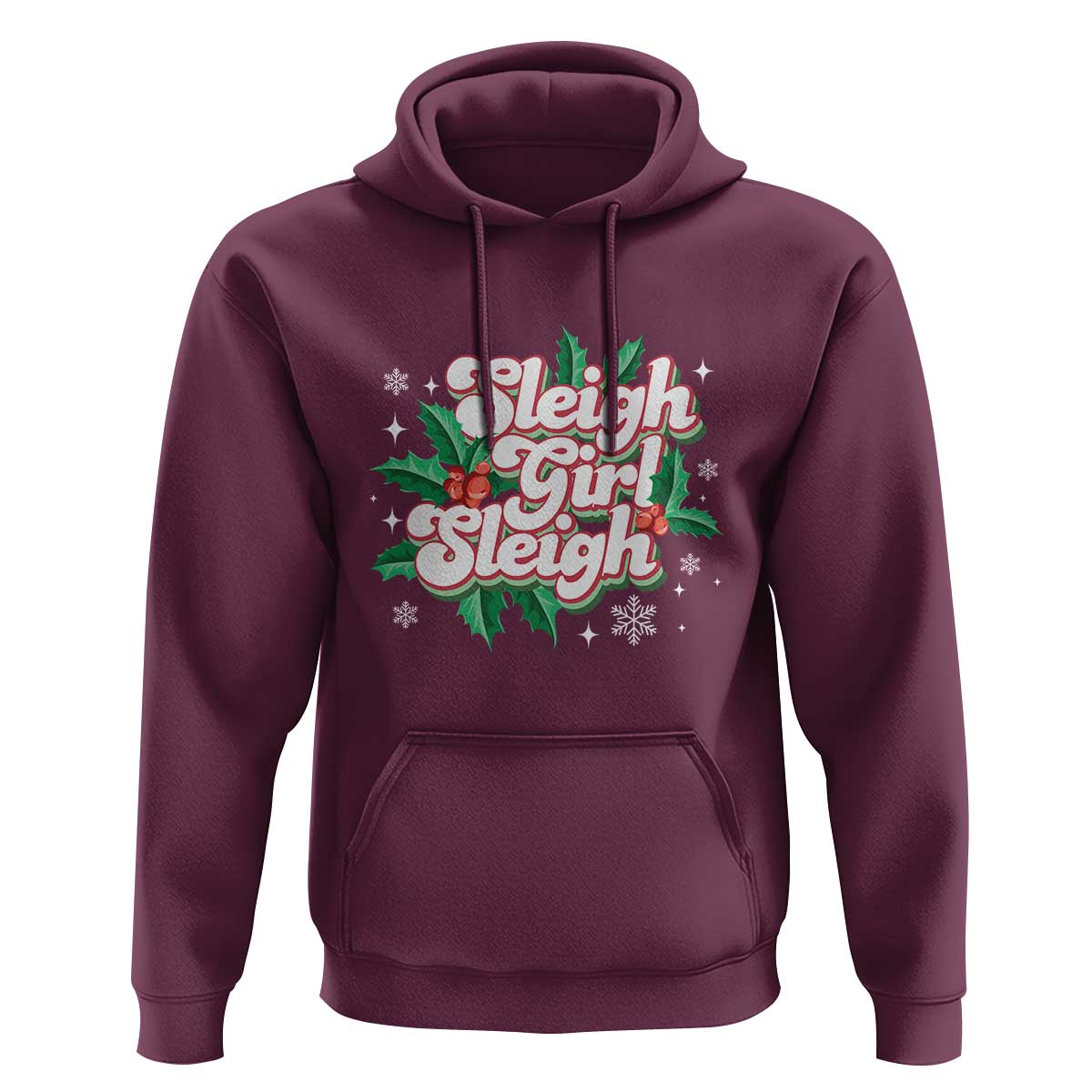 Sleigh Girl Sleigh Hoodie Christmas Retro Groove Slay Girl Mistletoe