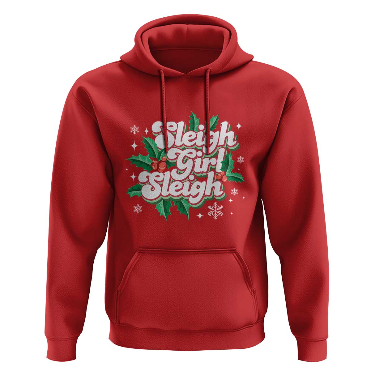 Sleigh Girl Sleigh Hoodie Christmas Retro Groove Slay Girl Mistletoe