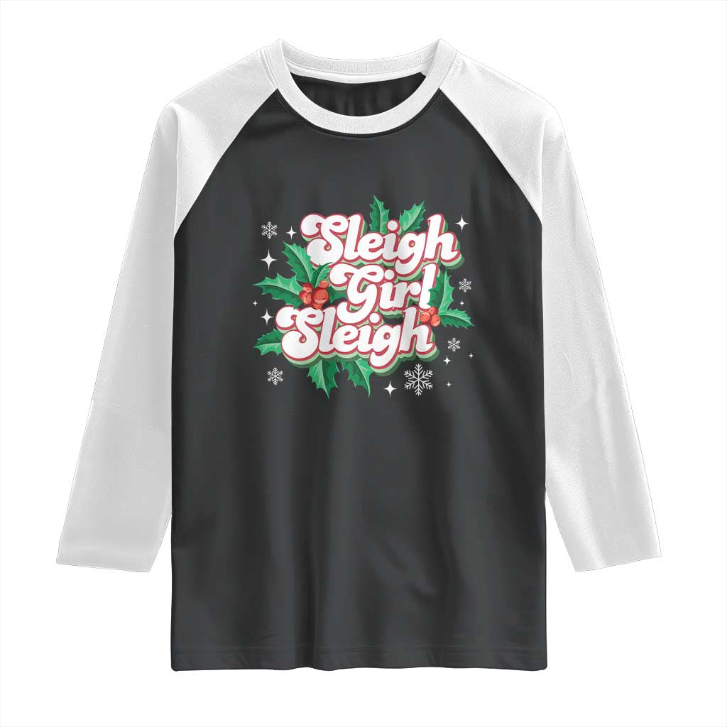 Sleigh Girl Sleigh Raglan Shirt Christmas Retro Groove Slay Girl Mistletoe - Wonder Print Shop