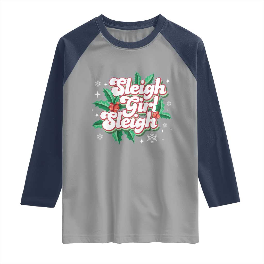 Sleigh Girl Sleigh Raglan Shirt Christmas Retro Groove Slay Girl Mistletoe - Wonder Print Shop