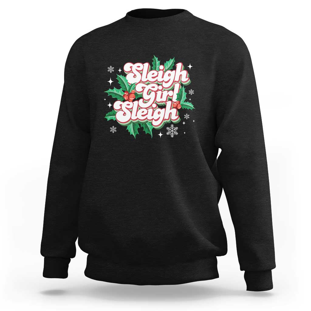 Sleigh Girl Sleigh Sweatshirt Christmas Retro Groove Slay Girl Mistletoe - Wonder Print Shop