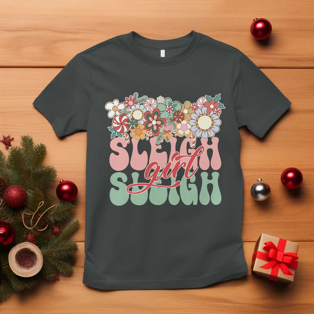 Sleigh Girl Sleigh T Shirt Christmas Retro Groove Slay Girl - Wonder Print Shop