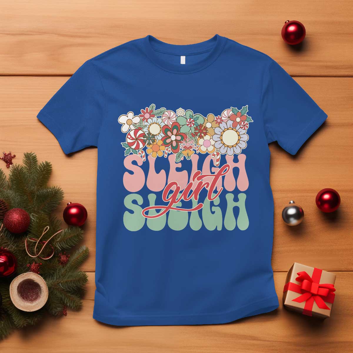 Sleigh Girl Sleigh T Shirt Christmas Retro Groove Slay Girl - Wonder Print Shop