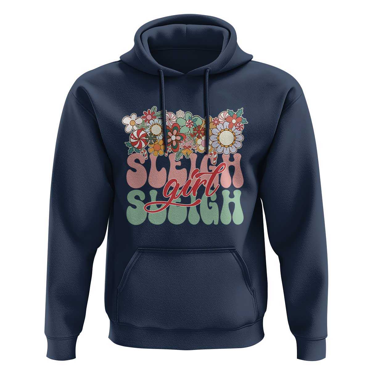 Sleigh Girl Sleigh Hoodie Christmas Retro Groove Slay Girl