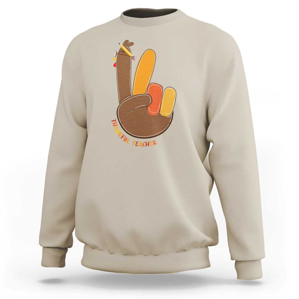 Funny Thanksgiving Teacher Sweatshirt Thankful Teacher Turkey Pencil - Wonder Print Shop
