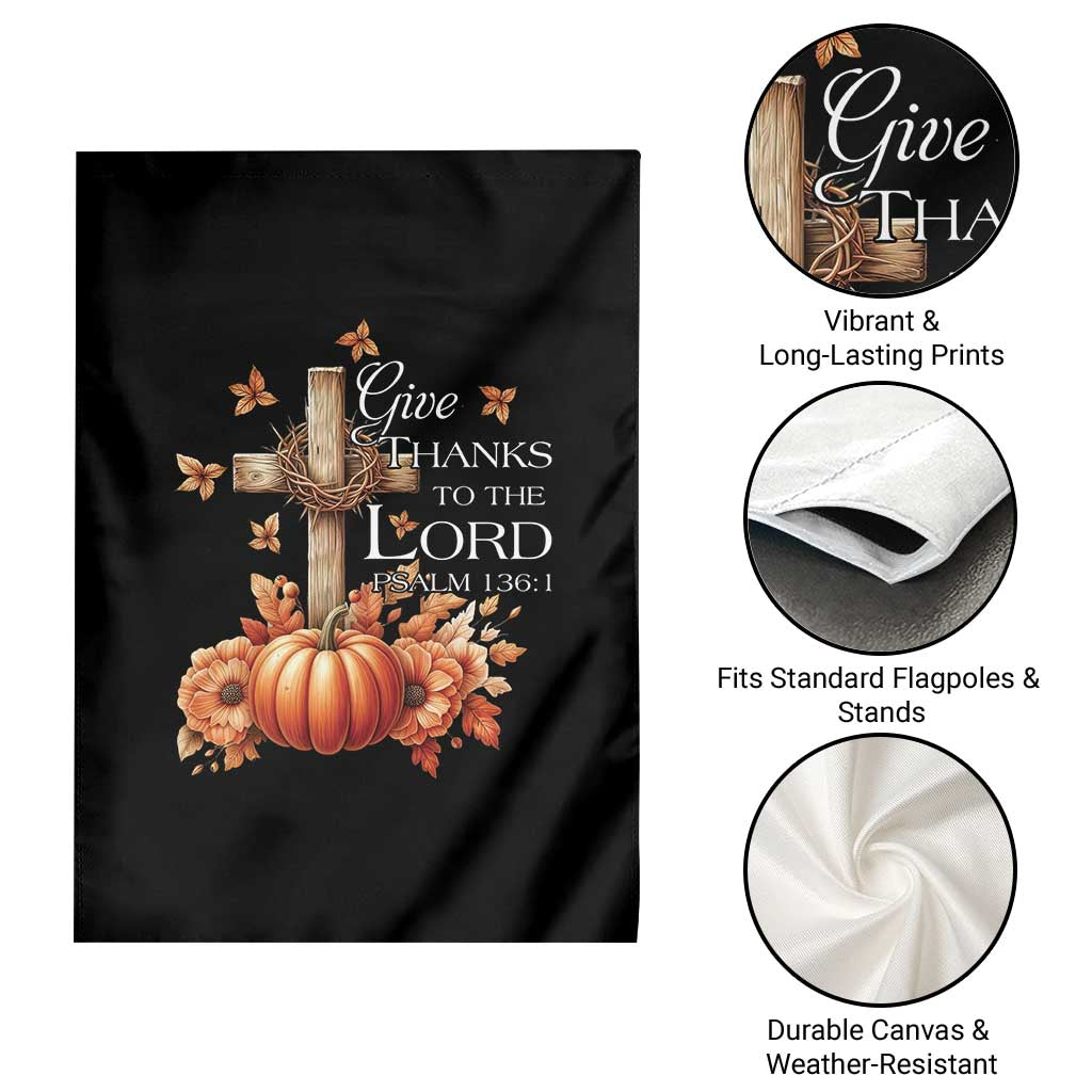 Thanksgiving Christ Garden Flag Give Thanks To The Lord Psalm 136:1 Pumpkin Cross - Wonder Print Shop