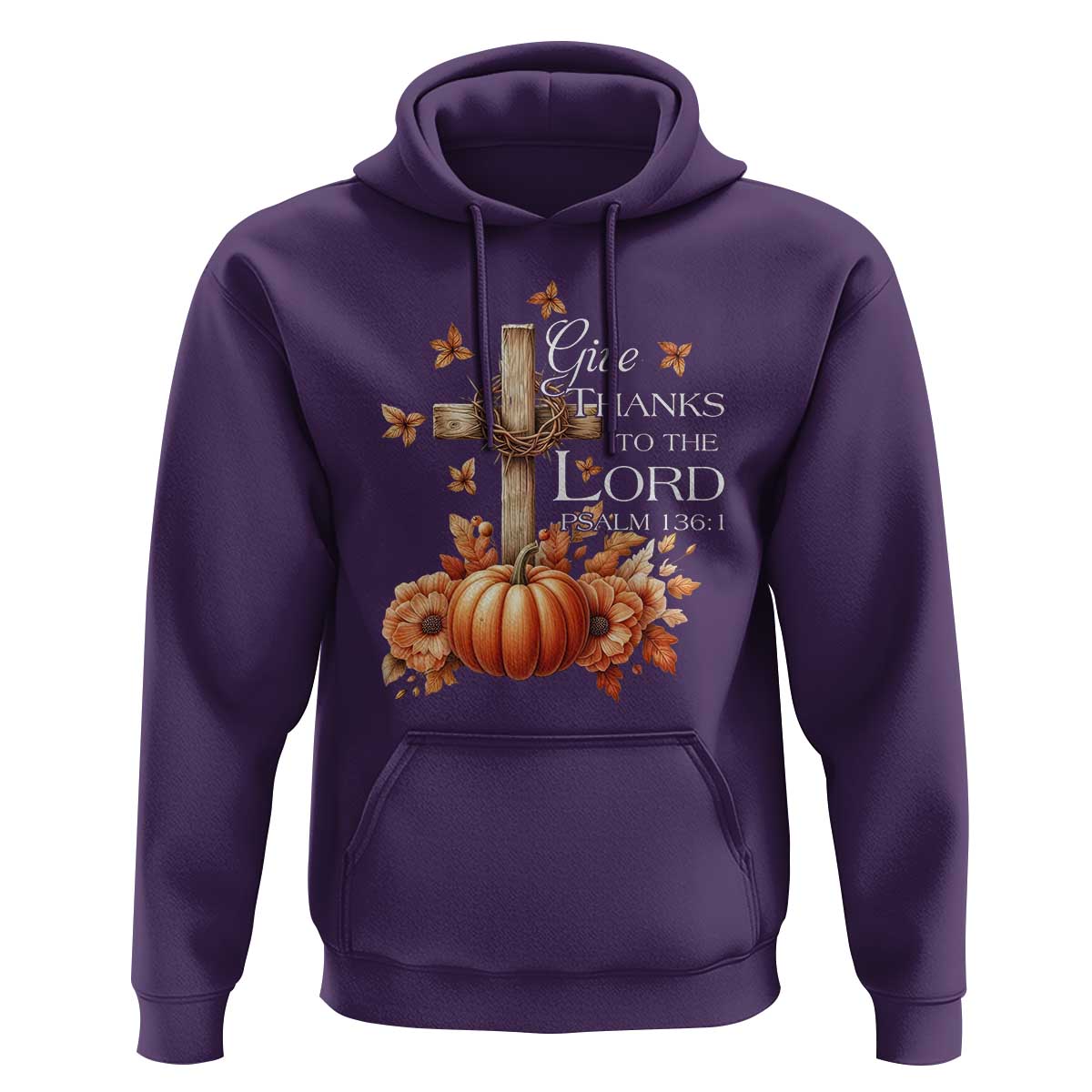 Thanksgiving Christ Hoodie Give Thanks To The Lord Psalm 136:1 Pumpkin Cross
