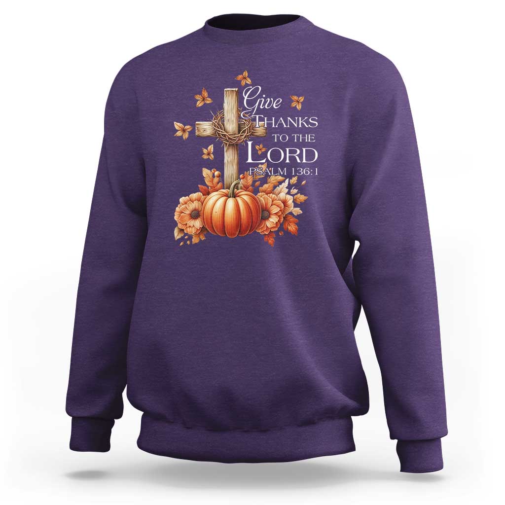 Thanksgiving Christ Sweatshirt Give Thanks To The Lord Psalm 136:1 Pumpkin Cross - Wonder Print Shop