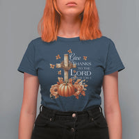 Thanksgiving Christ T Shirt For Women Give Thanks To The Lord Psalm 136:1 Pumpkin Cross - Wonder Print Shop