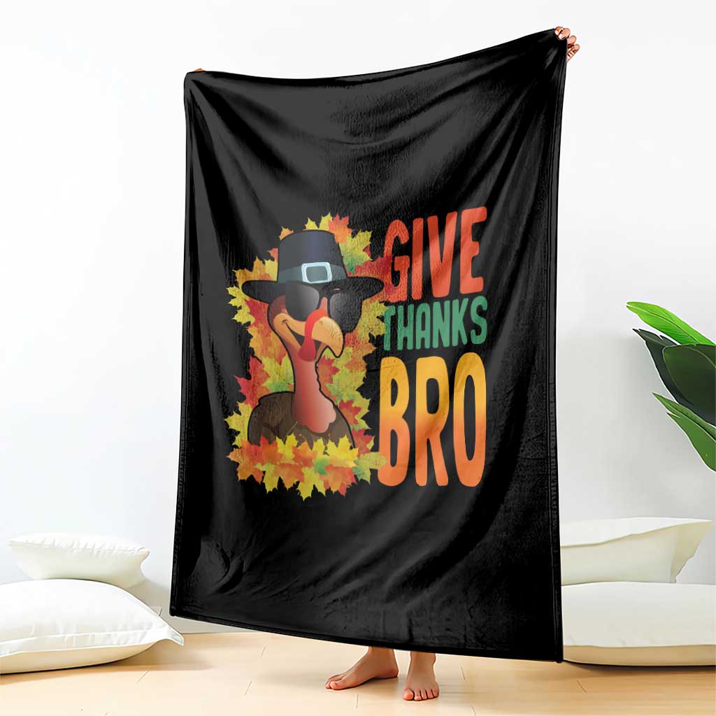 Funny Thanksgiving Turkey Throw Blanket Give Thanks Bro Fall Season - Wonder Print Shop