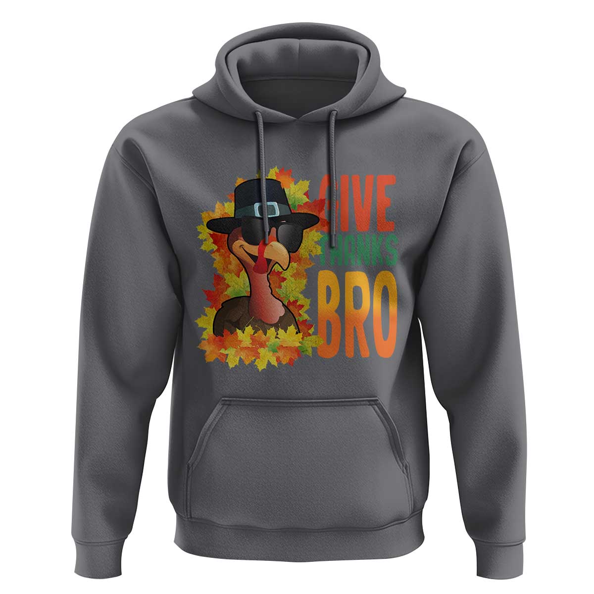 Funny Thanksgiving Turkey Hoodie Give Thanks Bro Fall Season